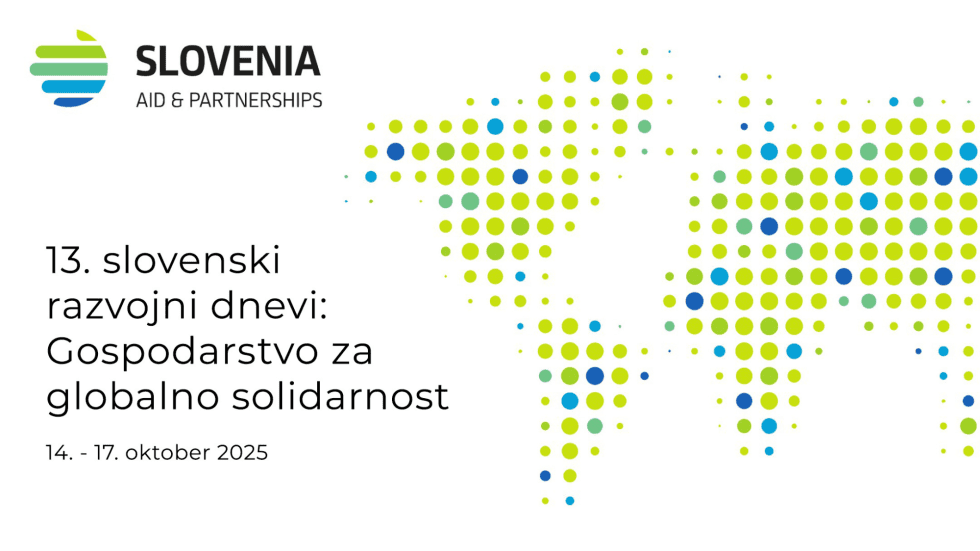 13. slovenski razvojni dnevi: Gospodarstvo za globalno solidarnost